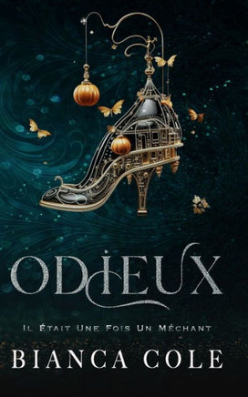 Odieux: Une Romance Mafieuse Sombre et Interdite