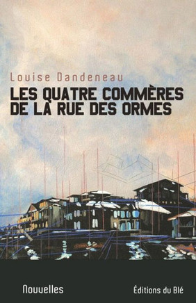 Les quatre comm?res de la rue de Ormes