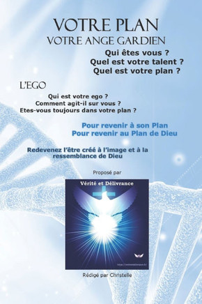 Votre Plan: Votre Ange gardien Votre Plan: Votre Ange gardien