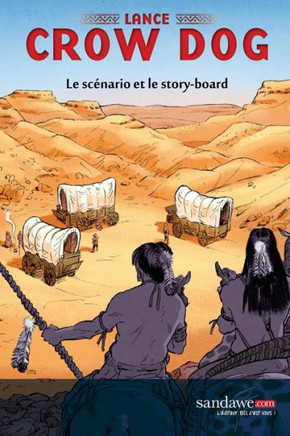 Souviens-toi de Wounded Knee: Le sc?nario et le storyboard