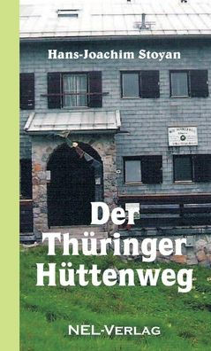 Der Th?ringer H?ttenweg