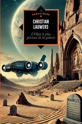 L'Objet le plus pr?cieux de la galaxie