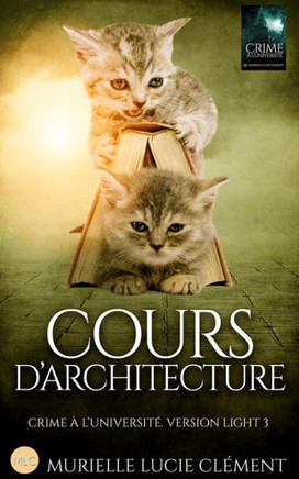 Cours d'architecture: Crime ? l'universit?. Version light 3