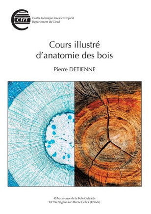 Cours illustr? d'anatomie des bois
