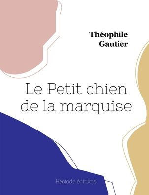 Le Petit chien de la marquise