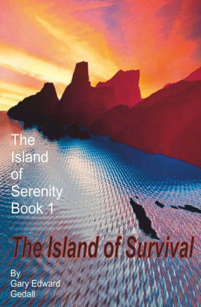 The Island of Serenity Book 1: The Island of Survival
