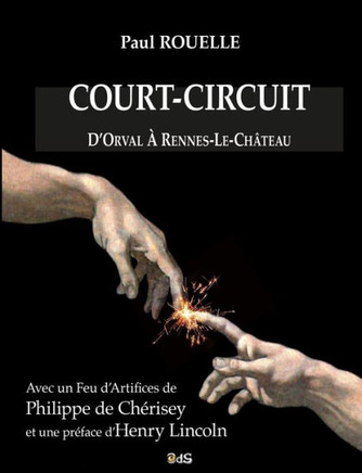 Court-Circuit: D'Orval ? Rennes-le-Ch?teau
