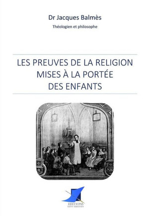 Les preuves de la religion mises ? la port?e des enfants