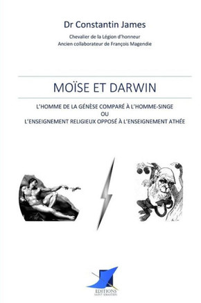 Mo?se et Darwin - L'homme de la G?n?se compar? ? l'homme-singe