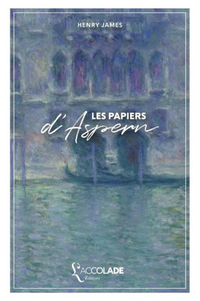 Les Papiers d'Aspern: ?dition bilingue anglais/fran?ais (+ lecture audio int?gr?e)