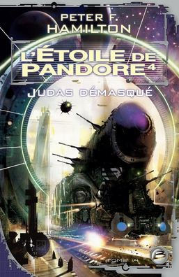 L'Etoile de Pandore T04 l'Etoile de Pandore 4: Judas Demasque