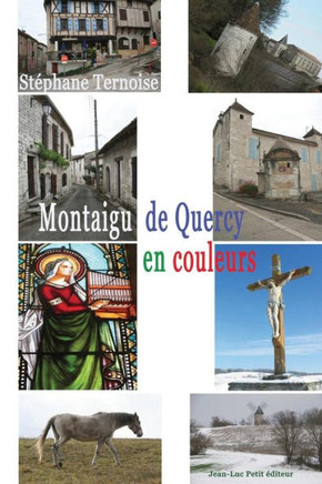 Montaigu de Quercy, en couleurs