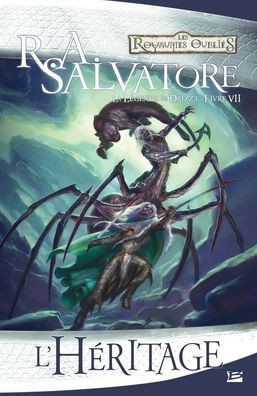 La L?gende de Drizzt, T7: L'H?ritage