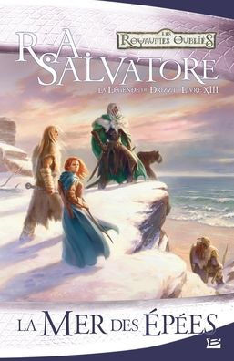 La L?gende de Drizzt, T13: La Mer des ?p?es
