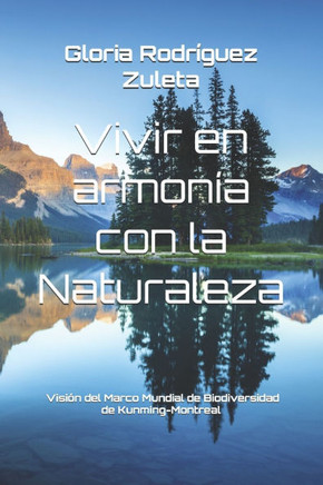 Vivir en armon?a con la Naturaleza