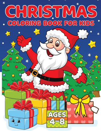 Christmas Coloring Book for Kids Ages 4-8 - Large Print