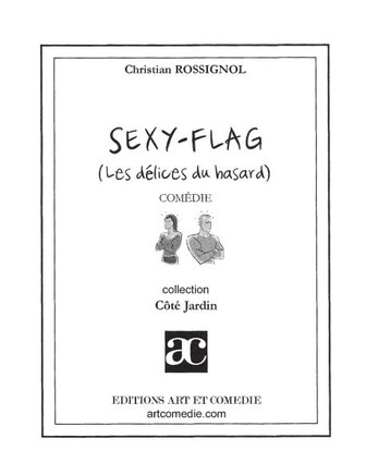 Sexy-flag: Les d?lices du hasard