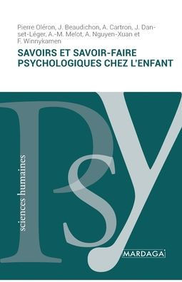 Savoirs et savoir-faire psychologiques chez l'enfant