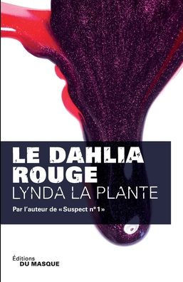 Le Dahlia Rouge