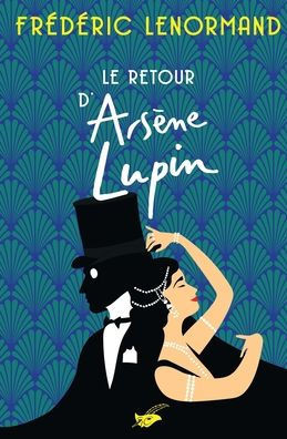 Le retour d'Ars?ne Lupin