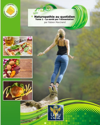 Naturopathie au quotidien: La sant? par l'alimentation