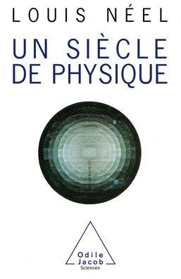 A Century of Physics / Un si?cle de physique