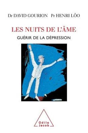 Nights of the soul / Les Nuits de l'?me: Gu?rir de la d?pression