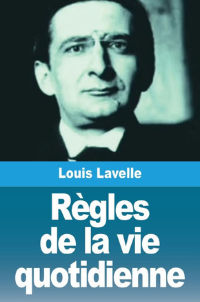 R?gles de la vie quotidienne