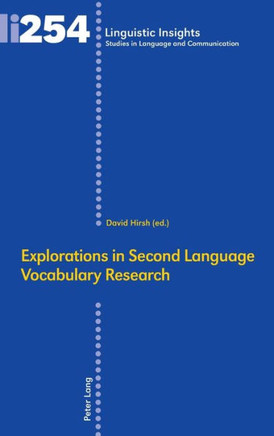 Explorations in Second Language Vocabulary Research Explorations in Second Language Vocabulary Research