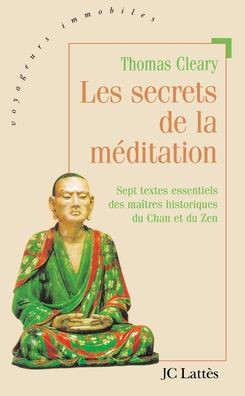 Les secrets de la m?ditation