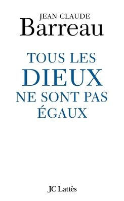 Tous les Dieux ne sont pas ?gaux