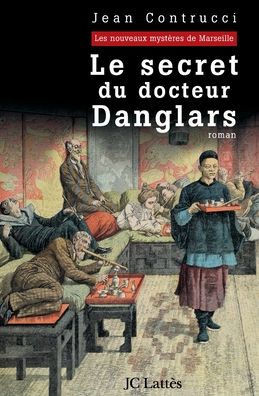 Le Secret Du Docteur Danglars