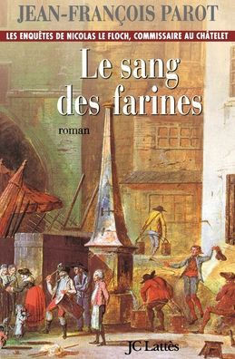 Le Sang Des Farines