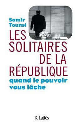 Les solitaires de la R?publique