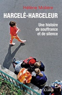Harcele Harceleur