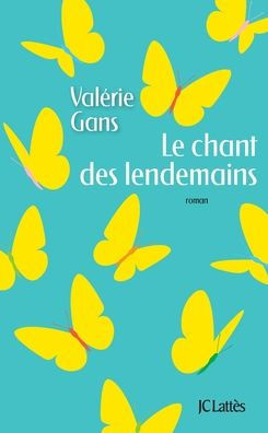 Le chant des lendemains