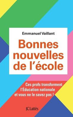 Bonnes nouvelles de l'?cole