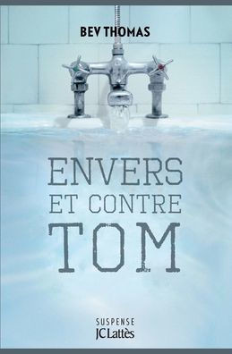 Envers et contre Tom