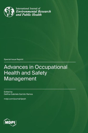 Advances in Occupational Health and Safety Management