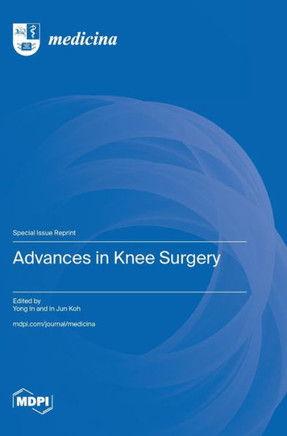 Advances in Knee Surgery