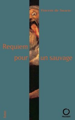 Requiem pour un sauvage