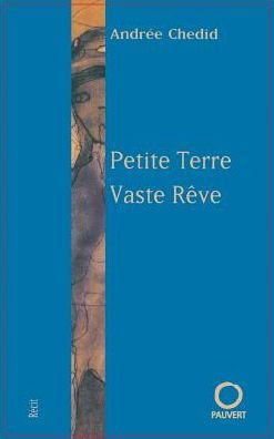 Petite Terre, Vaste R?ve
