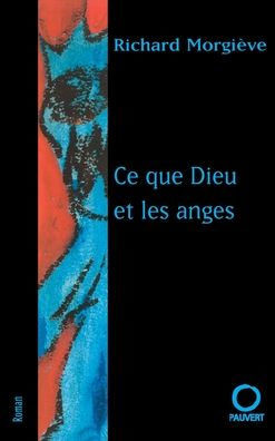 CE Que Dieu Et Les Anges