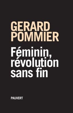 F?minin, r?volution sans fin