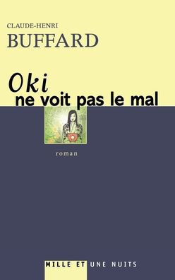 Oki Ne Voit Pas Le Mal