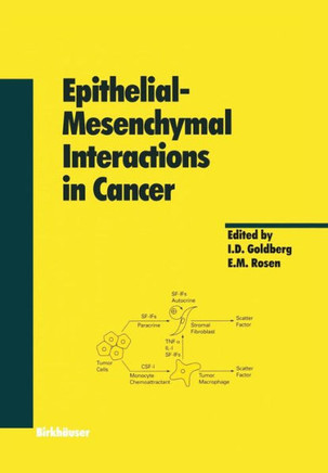 Epithelial--Mesenchymal Interactions in Cancer