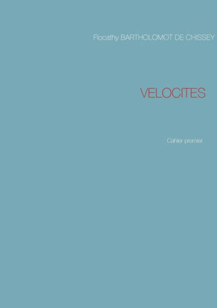 Velocites: Cahier premier