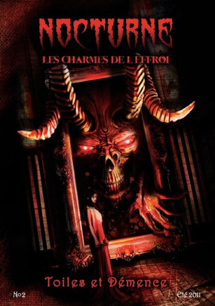 Toiles et D?mence: Nocturne, les charmes de l'effroi