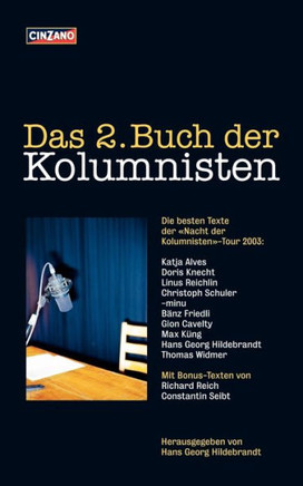 Das 2. Buch der Kolumnisten: Die besten Texte der ""Cinzano: Nacht der Kolumnisten"" on Tour 2003