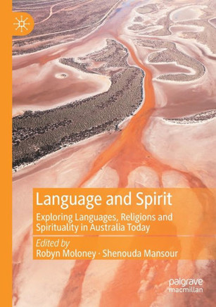 Language and Spirit: Exploring Languages, Religions and Spirituality in Australia Today